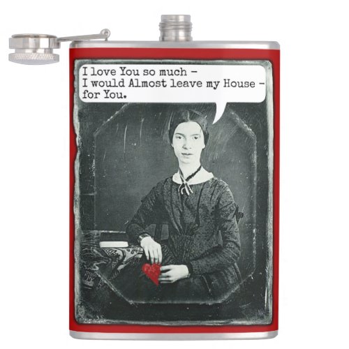 Funny Emily Dickinson Valentines Day Poet Humor Hip Flask
