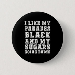 Funny Emo Rock Music Quote Black Parade Sugar Down Button