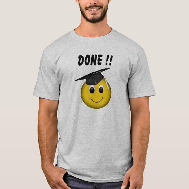 Funny Emoji "Done" Graduation T-Shirt (Front)