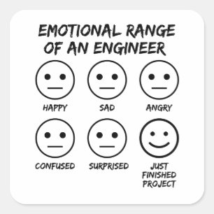 Funny Emotional Range Of An Engineer Fan Faces Square Sticker