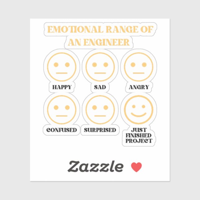 Funny Emotional Range Of An Engineer  Sticker (Sheet)
