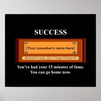 Funny Employee Of The Month Your Name Plate Poster by marys2art at Zazzle