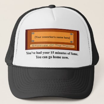 Funny Employee Of The Month Your Name Plate Trucker Hat by marys2art at Zazzle