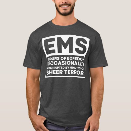 Funny EMT Gift First Responder Paramedic EMS T_Shirt