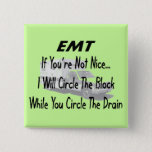 Funny Emt T-shirts &amp; Gifts Pinback Button at Zazzle