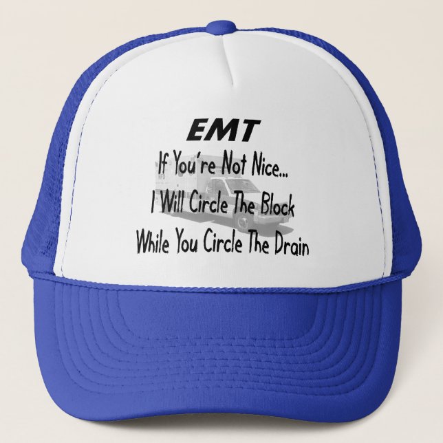 Funny EMT T-Shirts & Gifts Trucker Hat (Front)