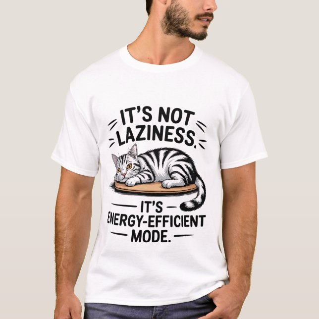 Funny "Energy-Efficient Mode" Lazy Cat 🔋🐈 T-Shirt (Front)