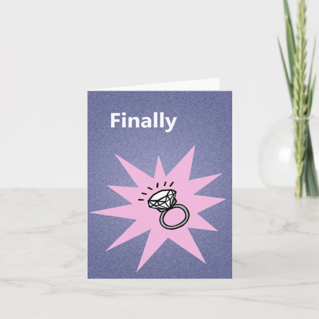 Funny Engagement Announcement Finally Engaged  (Front)