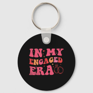 Funny Engagement In My Engaged Era Bride Bachelore Keychain