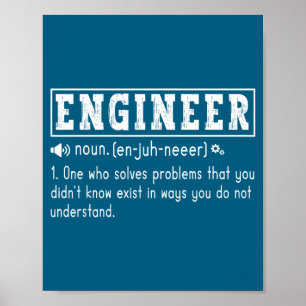 Funny Engineer Definition Engineering Problem Solv Poster
