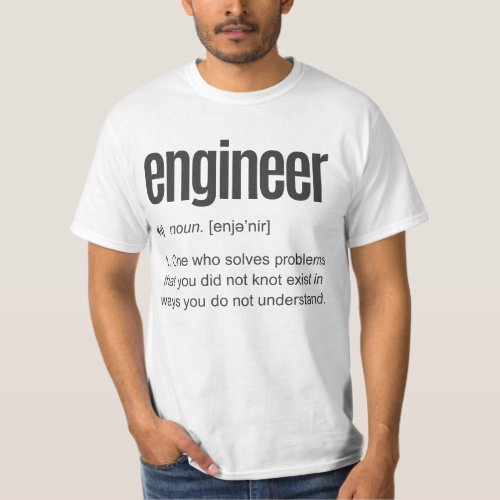 Funny Engineer Definition T_Shirt