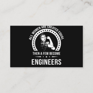 Funny Engineer For All Women Are Created Equal Business Card