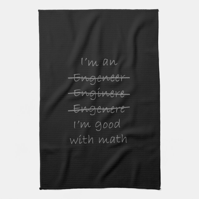 Funny Engineer Kitchen Towel (Vertical)