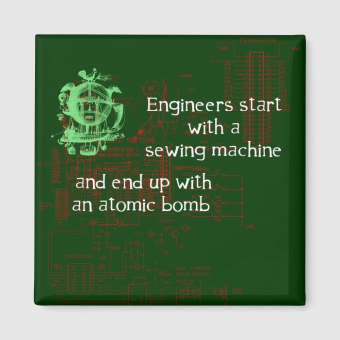 Funny Engineer Quote Magnet