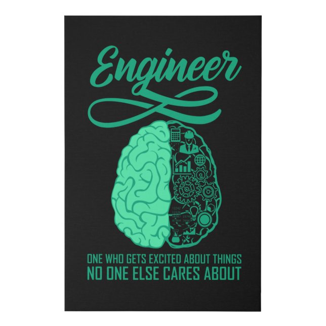 Funny Engineer Quotes Engineering Saying Faux Canvas Print (Front)