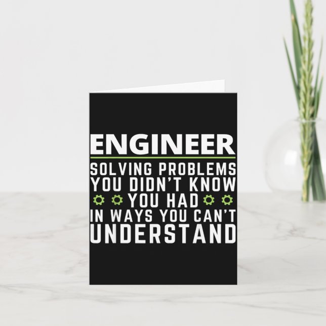 Funny Engineer Sarcastic Quote Engineering Humor Card (Front)