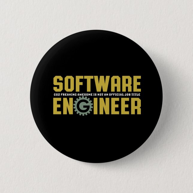 Funny Engineer Software Engineering and Programmer Button (Front)