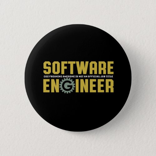 Funny Engineer Software Engineering and Programmer Button