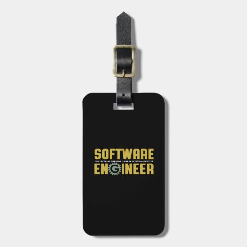 Funny Engineer Software Engineering and Programmer Luggage Tag