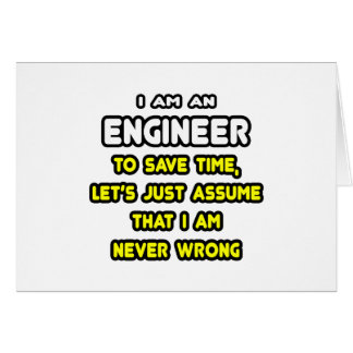 Funny Engineer T-Shirts and Gifts Cards
