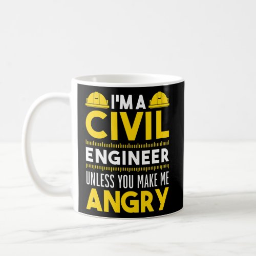 Funny Engineering Apparel Funny Motive Civil Coffee Mug