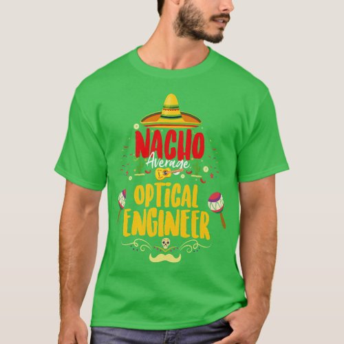Funny Engineering Cinco de Mayo Mexican Optical En T_Shirt