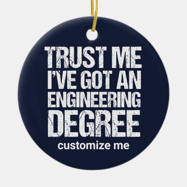 Funny Engineering Graduation Custom Engineer Blue Ceramic Ornament (Front)
