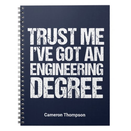 Funny Engineering Graduation Custom Engineer Blue Notebook