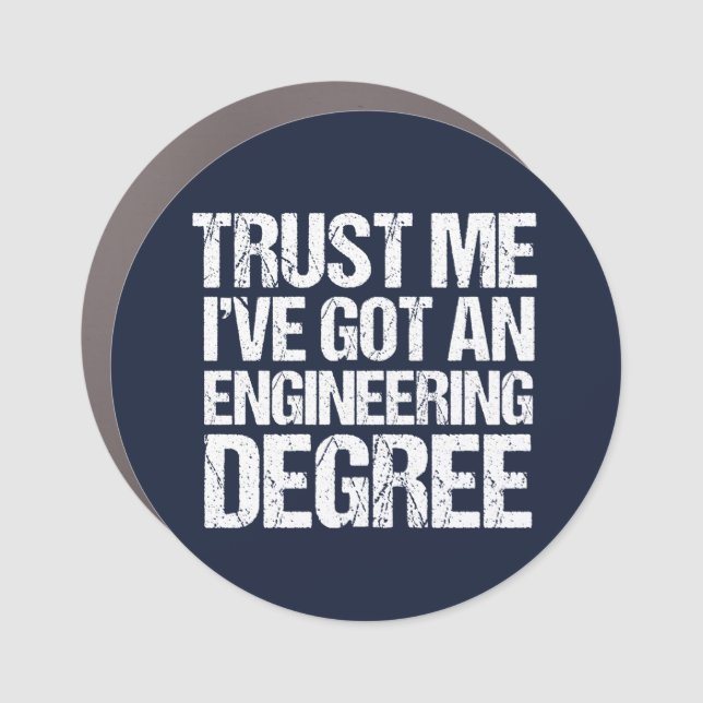 Funny Engineering Graduation Engineer Degree Blue Car Magnet (Front)