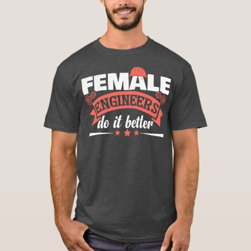Funny Engineering Humor Women Engineers  T_Shirt