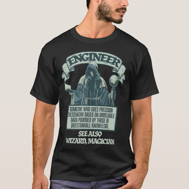 Funny Engineering Wizard Magician  Engineer Defini T-Shirt (Front)