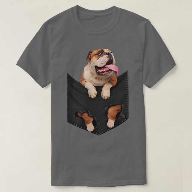 Funny english bulldog in Your Pocket for Dogs Love T-Shirt (Design Front)