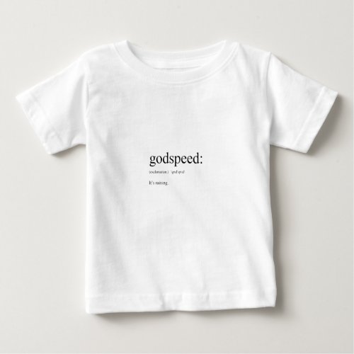 Funny English definitions Godspeed Baby T_Shirt