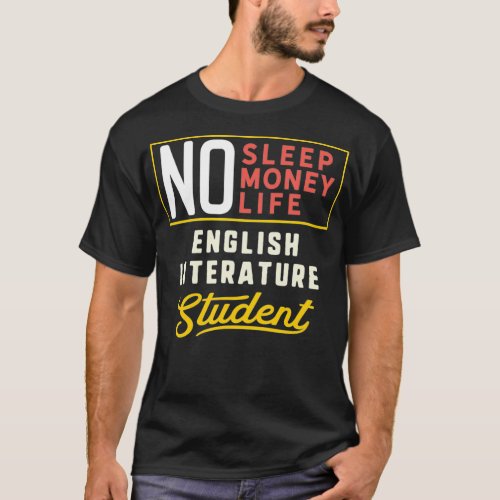 Funny English Literature Major Student  Gift T_Shirt