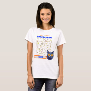 Funny English Teacher - Correcting Your Grammar T-Shirt