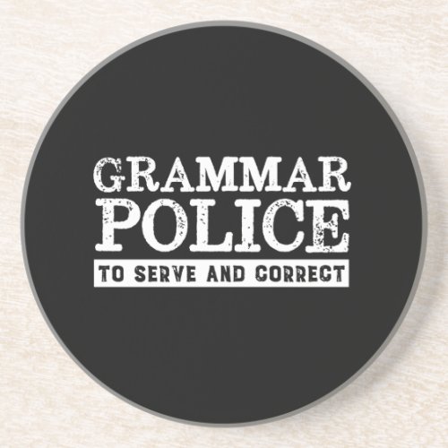 Funny English Teacher Grammar Police Coaster