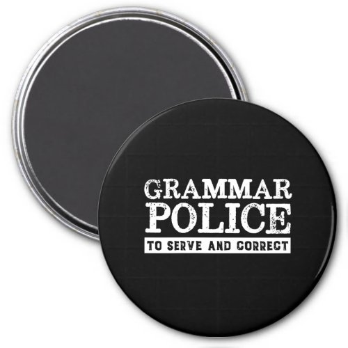 Funny English Teacher Grammar Police Magnet