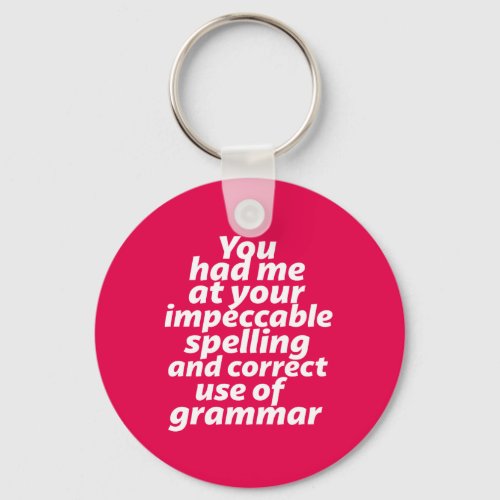 Funny English Teacher Humor Correct Use of Grammar Keychain