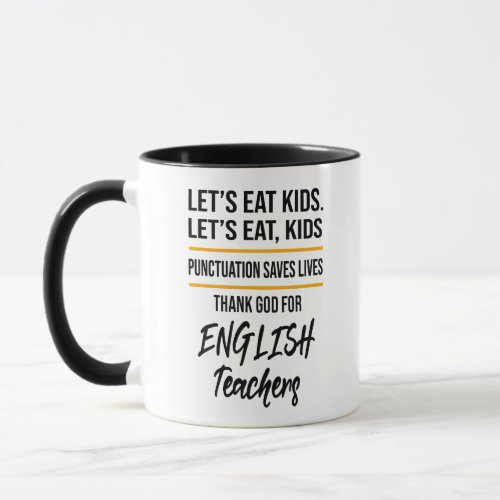 Funny English Teacher Mug _ Punctuation Saves Live