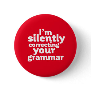 Funny English Teacher Silently Correcting Grammar Button