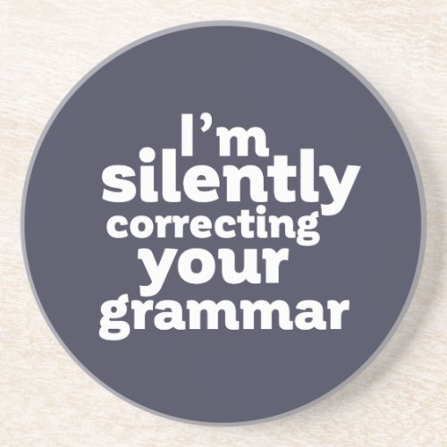 Funny English Teacher Silently Correcting Grammar Coaster
