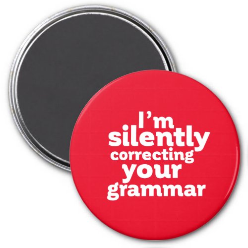 Funny English Teacher Silently Correcting Grammar Magnet