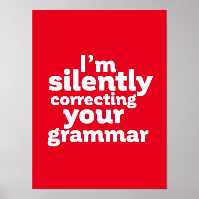 Funny English Teacher Silently Correcting Grammar Poster (Front)