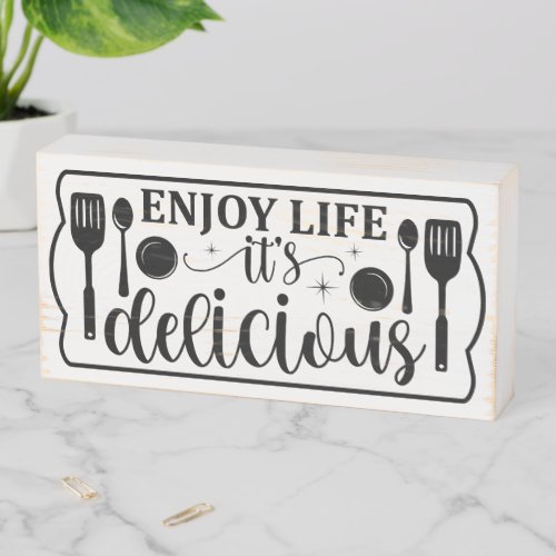 Funny Enjoy Life Its Delicious Kitchen   Wooden Box Sign