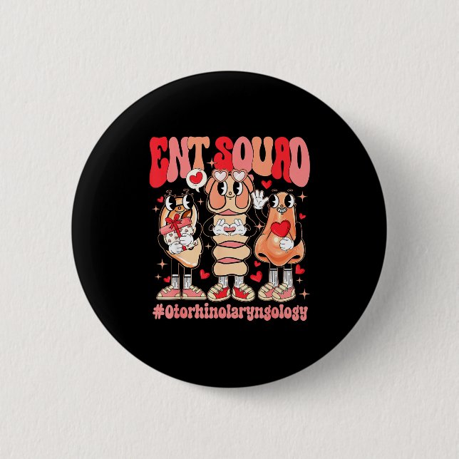 Funny Ent Squad Otolaryngologist Ent Valentines Da Button (Front)