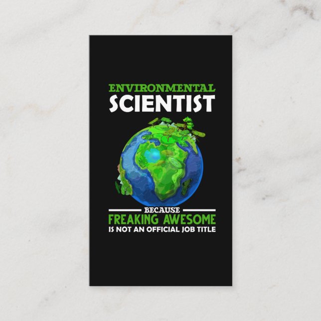Funny Environmental Scientist Earth Science Humor Business Card (Front)