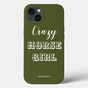Funny Equestrian Army Green Crazy Horse Girl Name iPhone 13 Case