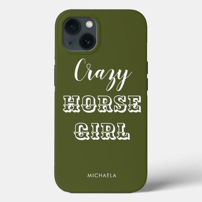Funny Equestrian Army Green Crazy Horse Girl Name Case-Mate iPhone Case (Back)