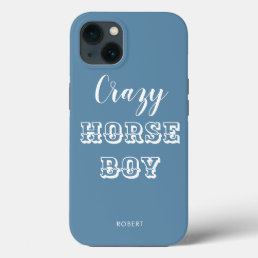 Funny Equestrian Blue Crazy Horse Boy Name iPhone 13 Case