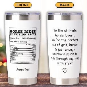 Funny Equestrian Nutrition Facts Message Insulated Tumbler